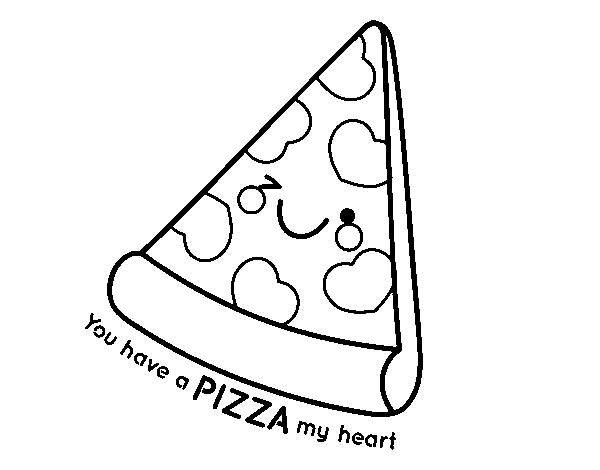Dibuix de You have a pizza my heart per Pintar on-line