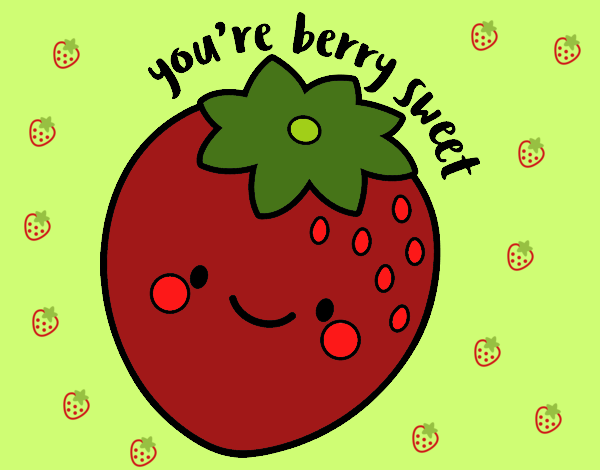 Silvia you re berry sweet