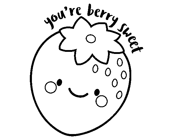 Dibuix de You're berry sweet per Pintar on-line